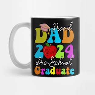 Proud Dad of a Class of 2024 Pre-school Graduate Mug